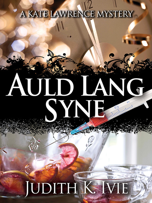 Title details for Auld Lang Syne by Judith K. Ivie - Available